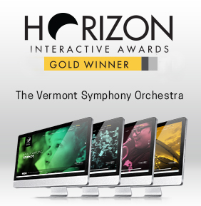 Horizon Interactive Awards Gold Winner - Vermont Symphony Orchestra